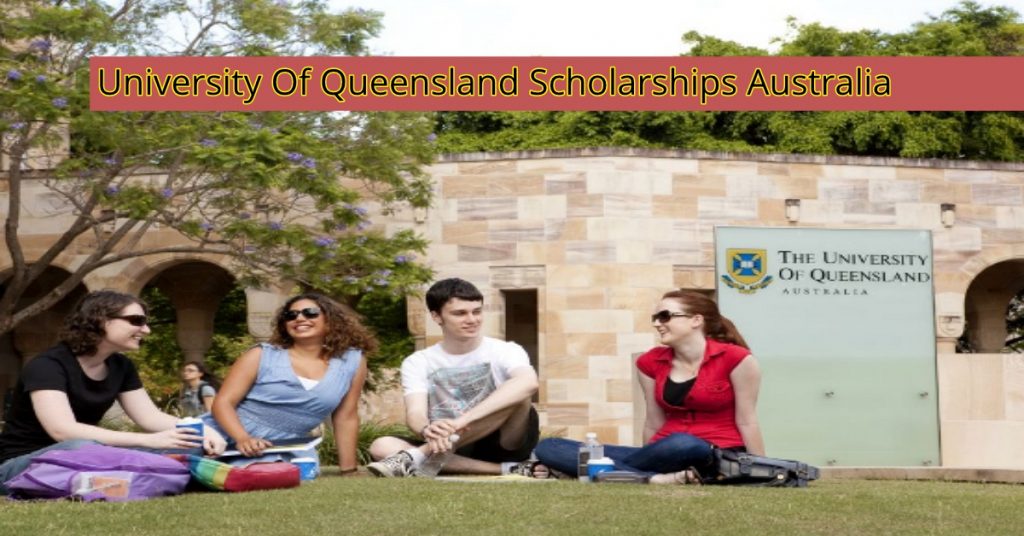 University Of Queensland Scholarships Australia